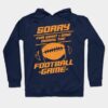 Sorry For What I Said During The Football Game Hoodie Official Football Merch