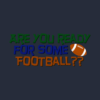 Ready For Football T-Shirt Official Football Merch