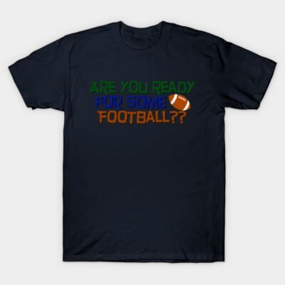 Ready For Football T-Shirt Official Football Merch