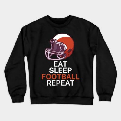 Eat Sleep Football Repeat Crewneck Sweatshirt Official Football Merch